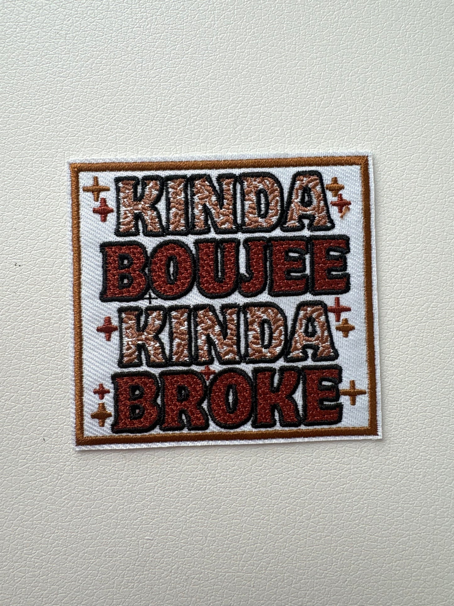 Kinda Boujee Patch