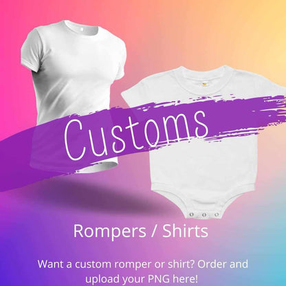 T-Shirt/Romper Custom