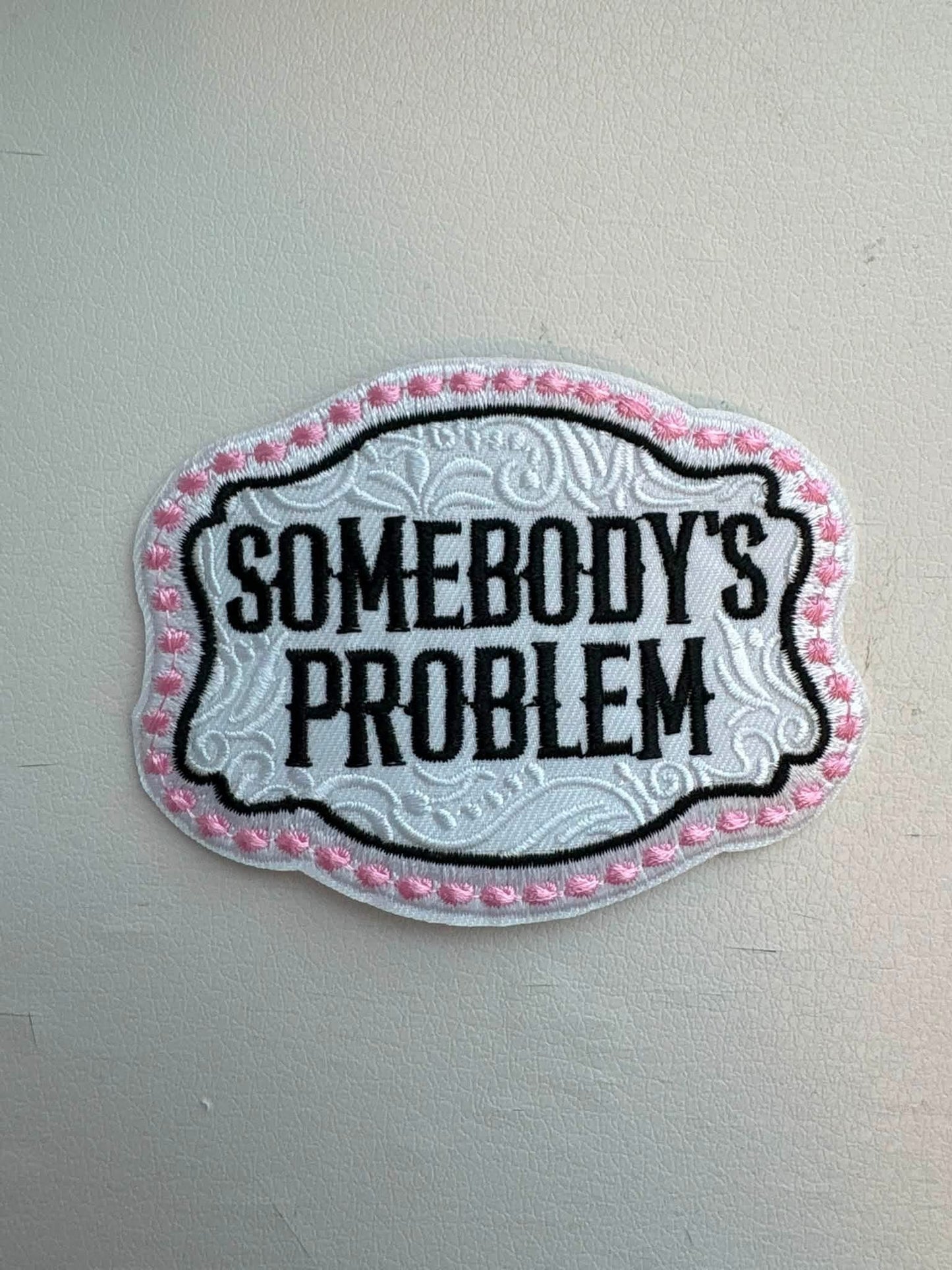 Somebody’s Problem Patch